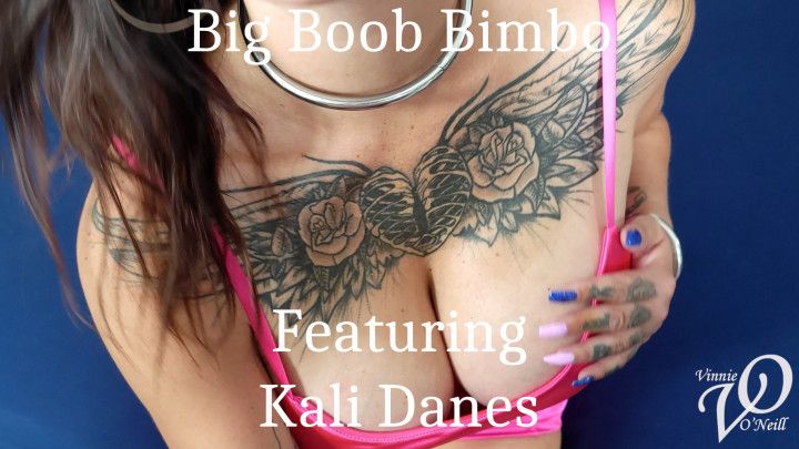 Big Boob Bimbo Kali Danes