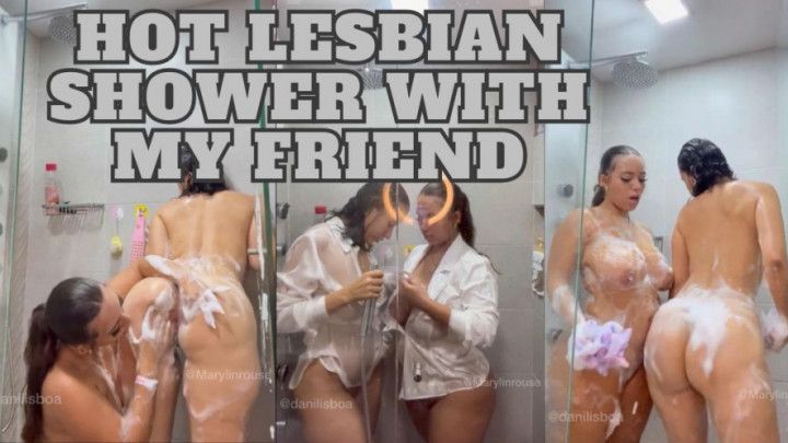 Hot lesbian shower with my friend