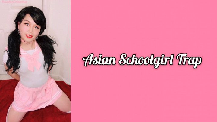 Asian Schoolgirl Trap