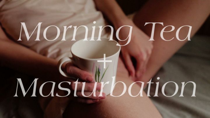 Morning Masturbation