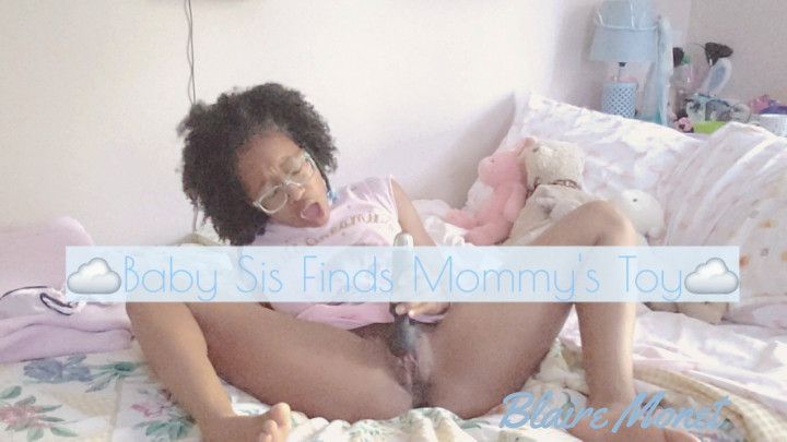 Baby Sis Finds Mommy's Toy