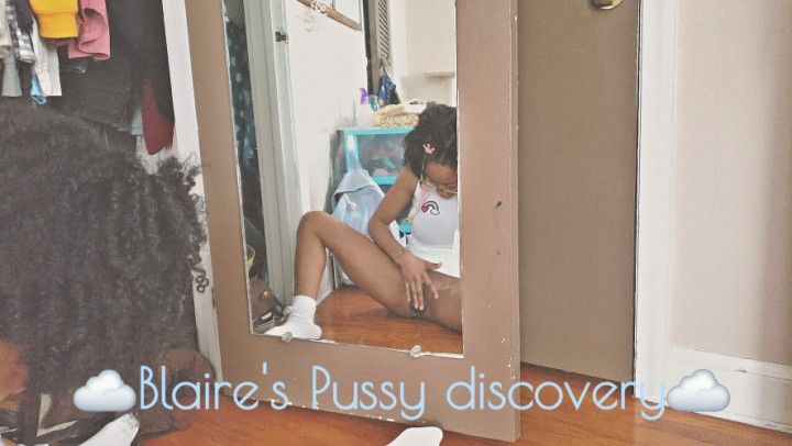 Blaire's Pussy Discovery