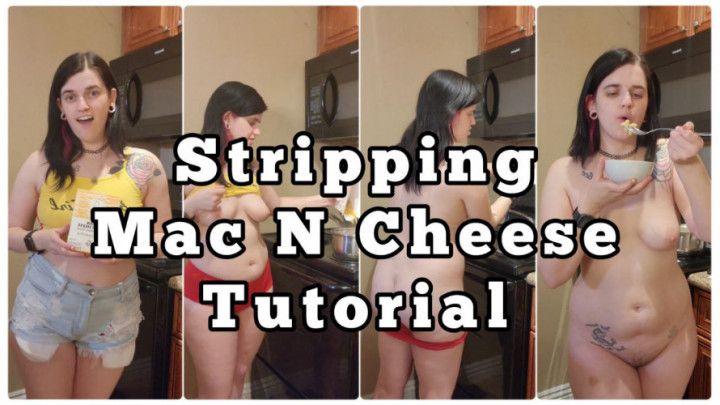 Stripping Mac N Cheese Tutorial