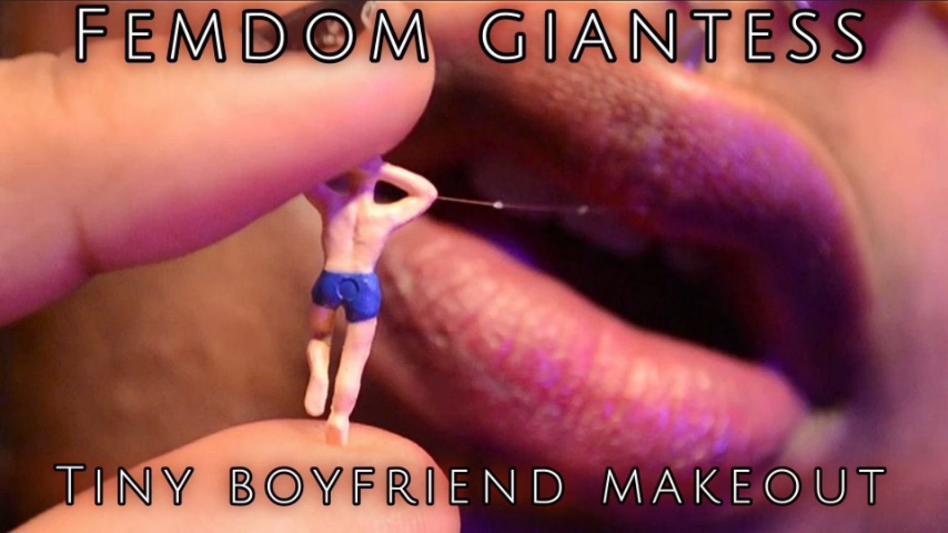 Femdom Giantess Makeout with Tiny Boyfriend