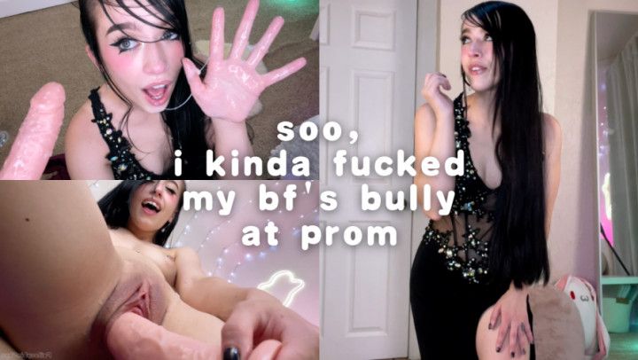 soo i kinda fucked ur bully at prom