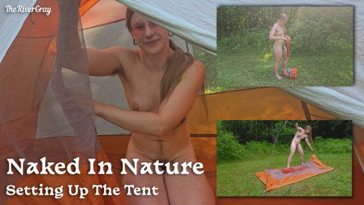 Naked In Nature Setting Up The Tent While Nude