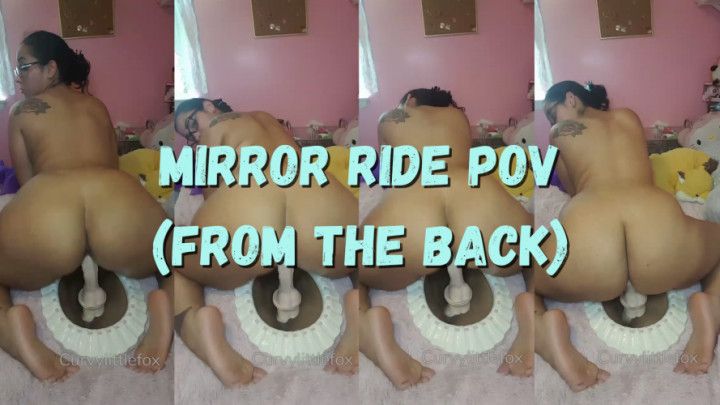 Mirror Ride POV From the Back