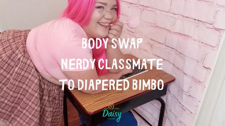 Body Swap Nerd to Diapered Bimbo