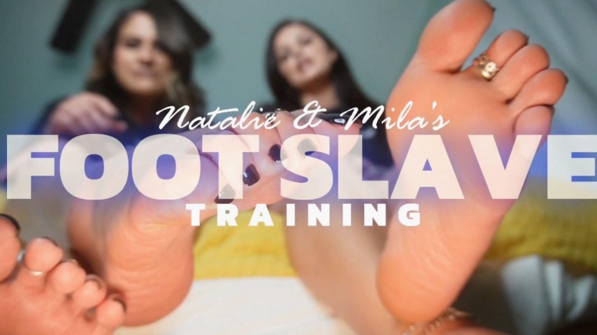 Natalie And Mila's Foot Slave Training