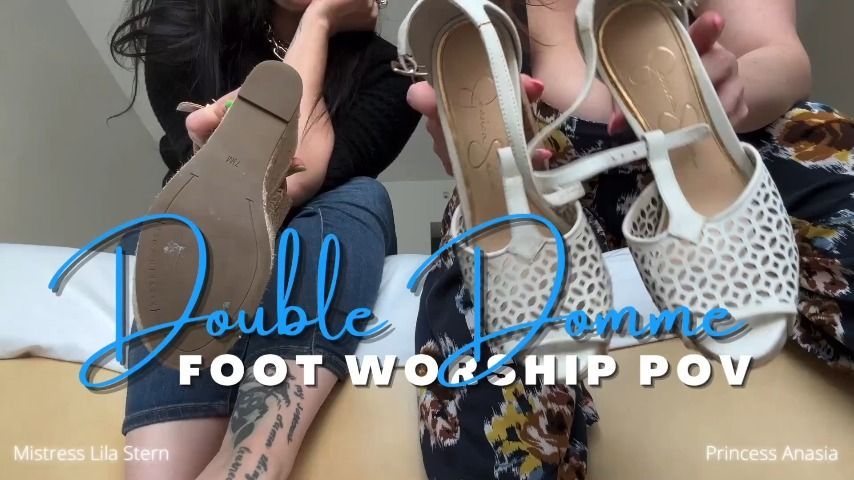 Double Domme Foot Worship ft. Lila Stern