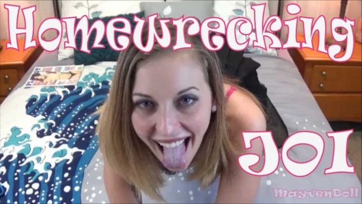 Homewrecking Bitch Femdom JOI