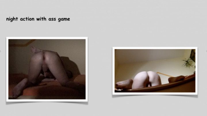 Night action with ass game