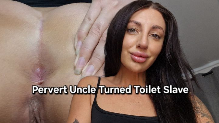 Pervert Uncle Turned Toilet Slave