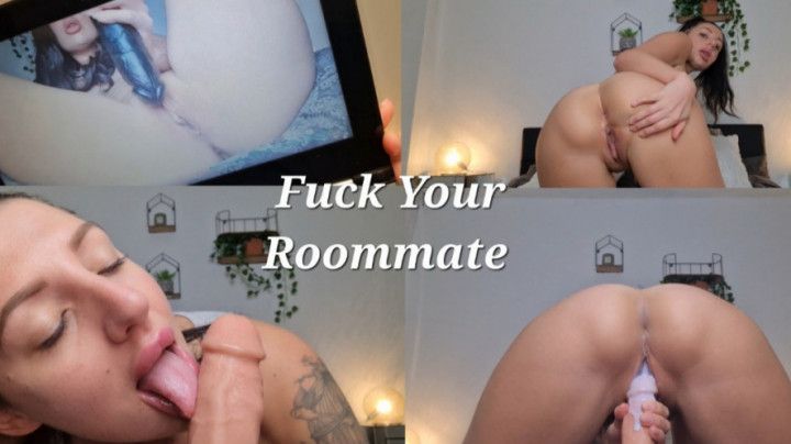 Fuck Your Roommate