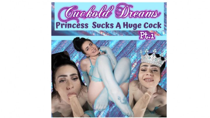 princess sucks a real big cock