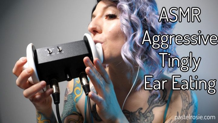 ASMR Aggressive Tingly Ear Eating