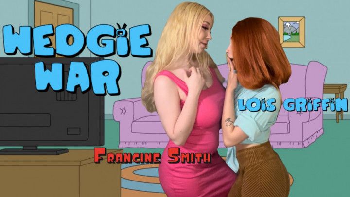 Lois Griffin vs Francine Smith: Wedgie War