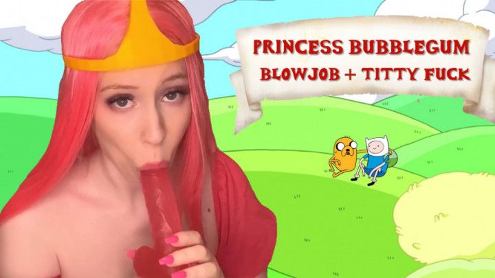 Princess Bubblegum Blowjob + Tit Fuck