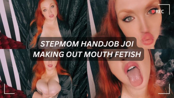 POV Stepmom Handjob Making Out Mouth Fetish JOI