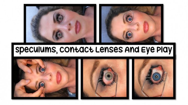 Speculums, Contact Lenses And Eye Play