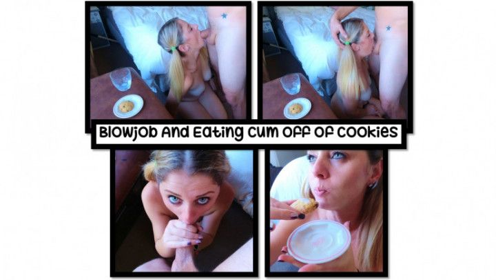 Blowjob And Eating Cum Off Of Cookies