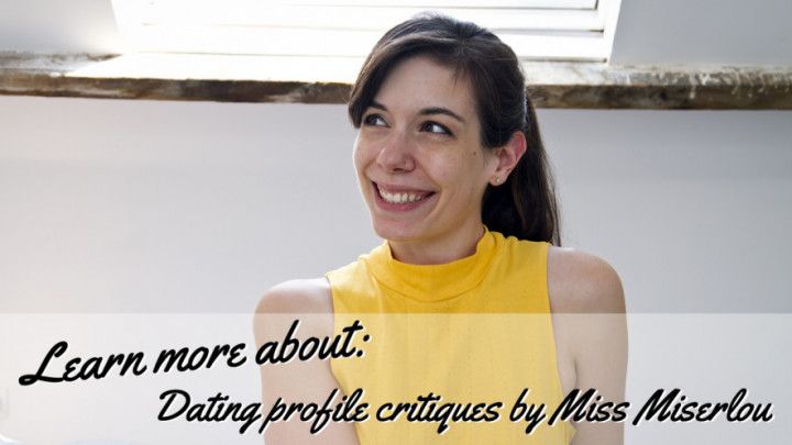 More about my dating profile critiques