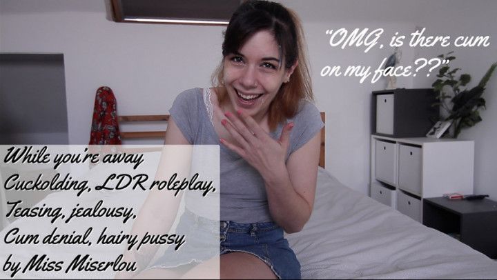 While you're away - cuckold, cum denial