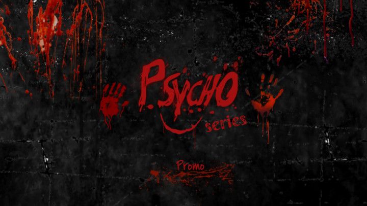 PSYCHO series: trailer