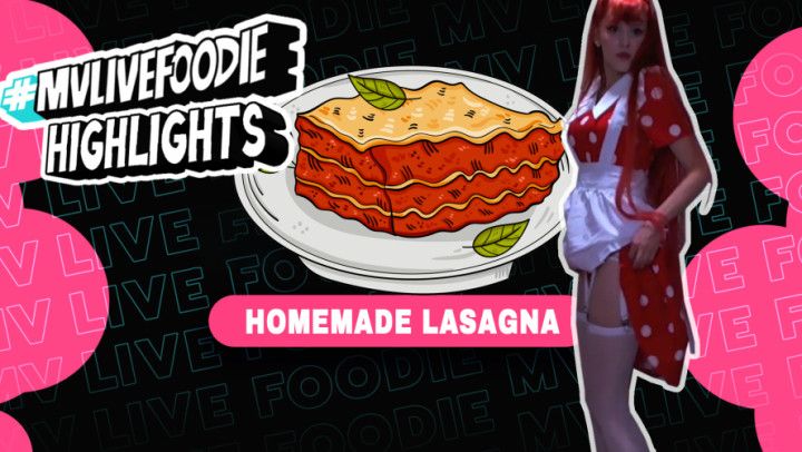 MVLiveFoodie  | Daisy is cooking lasagna