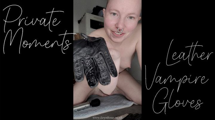 Private Moments - Leather Vampire Gloves Wank