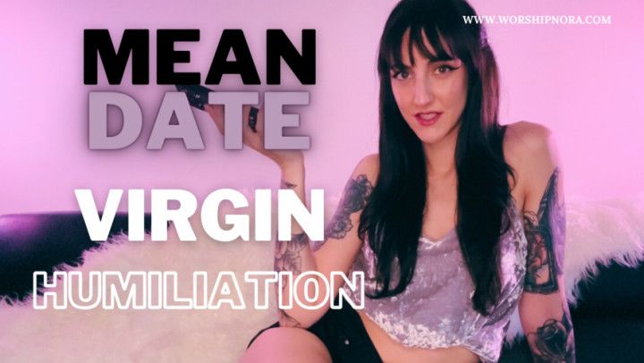 Mean Date Virgin Humiliation