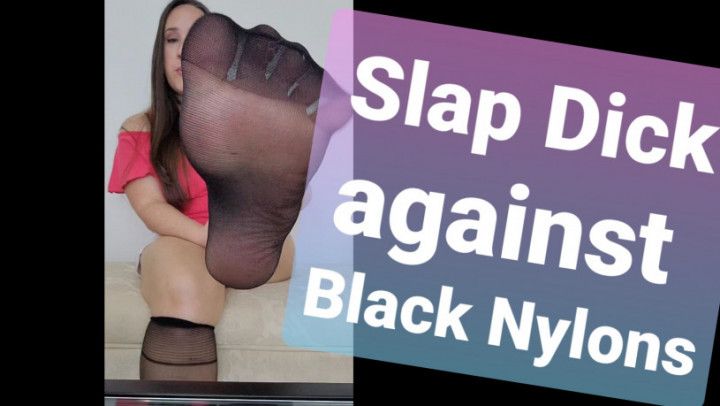 Slap Dick Against Black Nylons