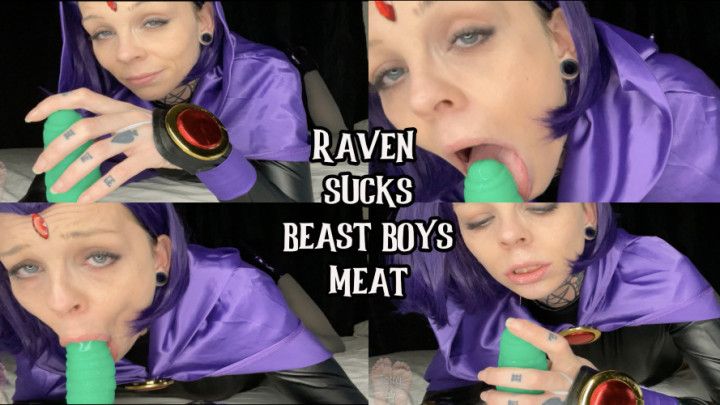 Raven Sucks Beast Boys Meat