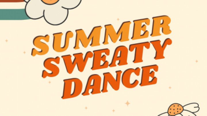 SWEATY SUMMER DANCE