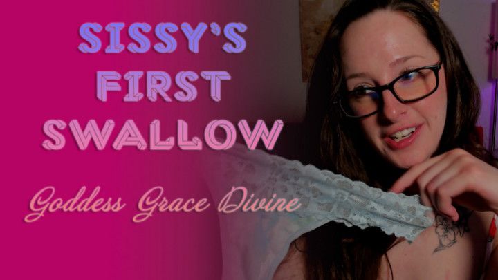 Sissy's First Swallow