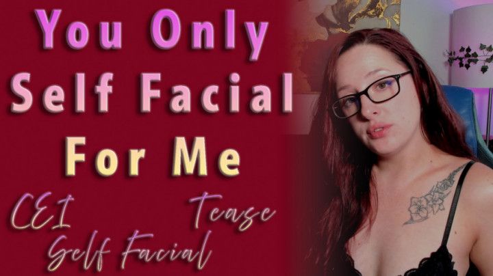 You Only Self Facial For Me