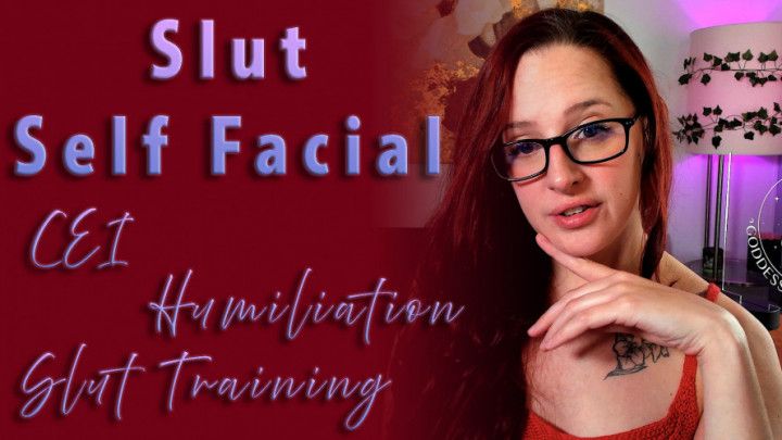 Slut Self Facial