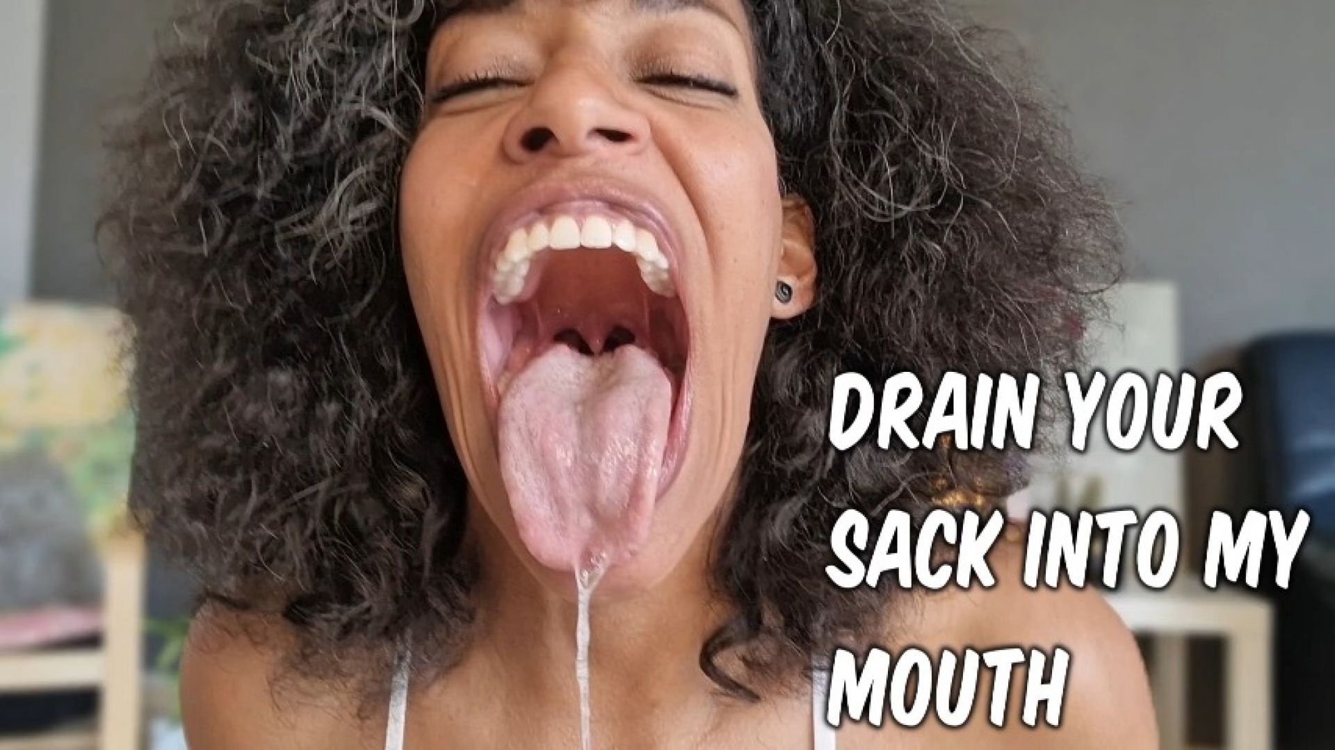 Drain your sack into my mouth joi