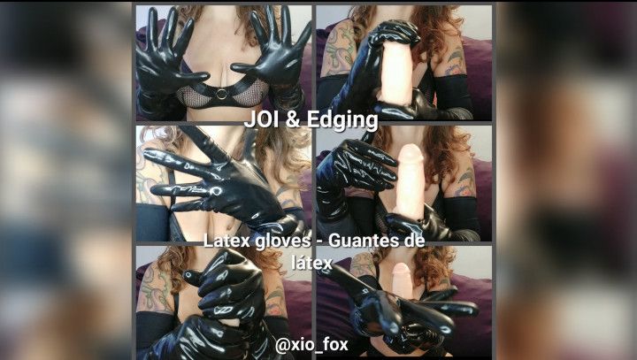 JOI &amp; Edging with latex gloves