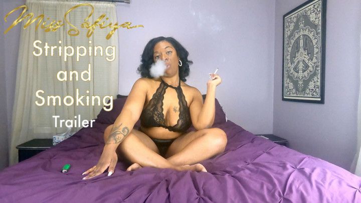 Stripping and Smoking - Trailer