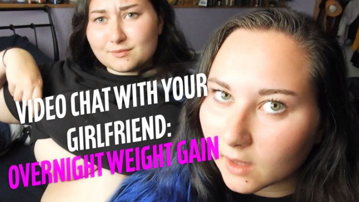 Calling Your GF: Sudden Weight Gain