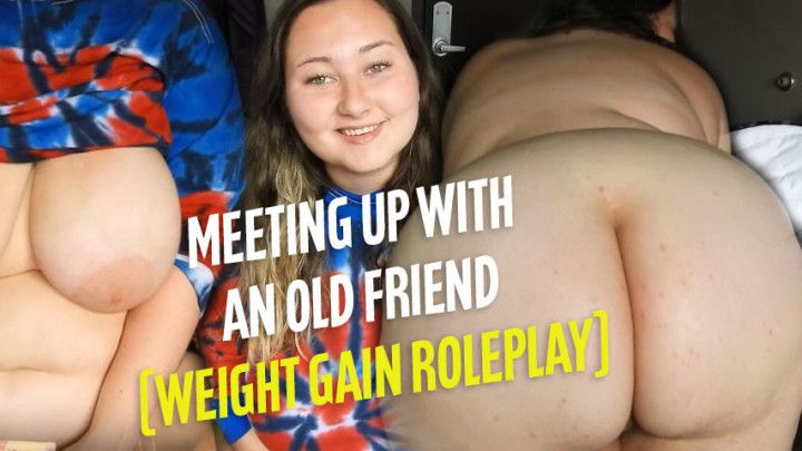 Meeting Up With an Old Friend / Roleplay