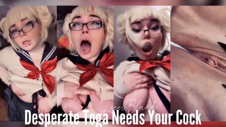 Desperate Toga Needs Your Cock