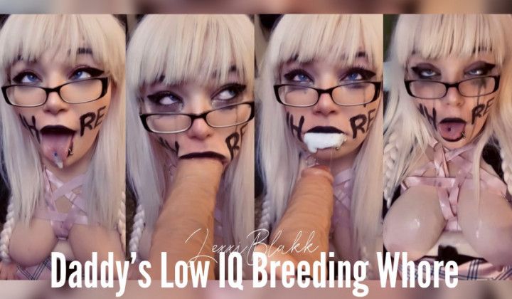 Daddy's Low IQ Breeding Whore