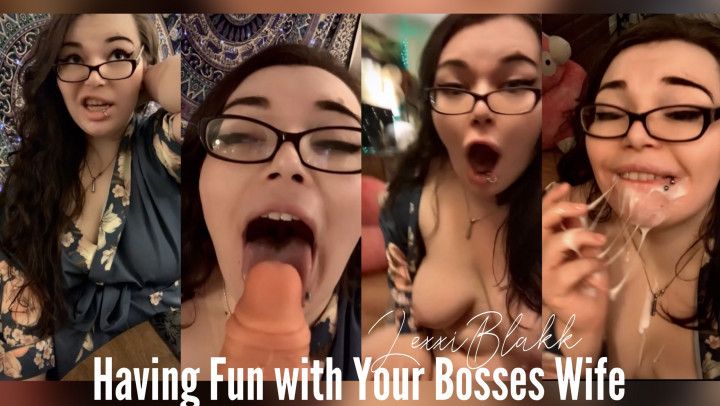 Having Fun with Your Bosses Wife