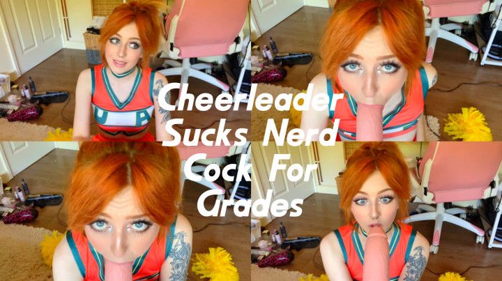 Cheerleader Sucks Nerd Cock For Grades