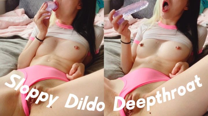 Sloppy Dildo Deepthroat