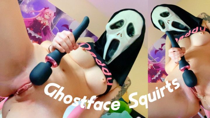 Ghostface Squirts