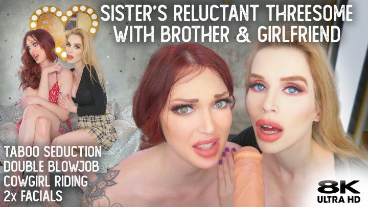 Sisters Reluctant Threesome with Brother