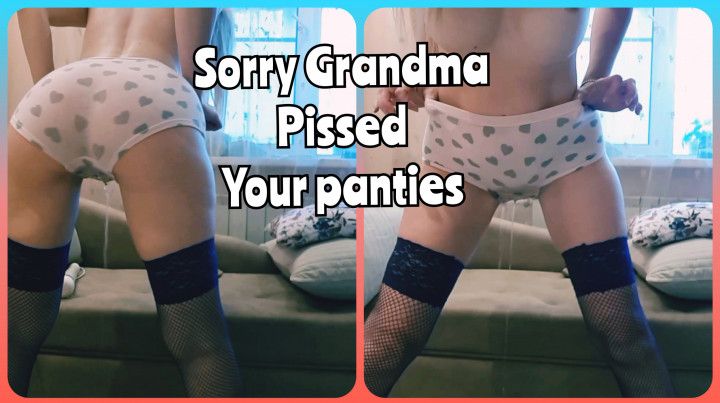 Sorry Grandma I got pissed them